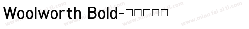 Woolworth Bold字体转换
